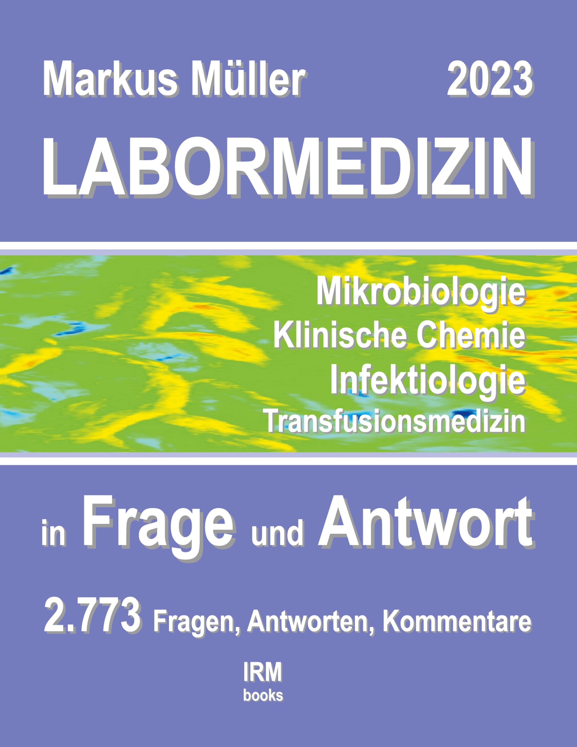 Labormedizin 2023 – in Frage und Antwort